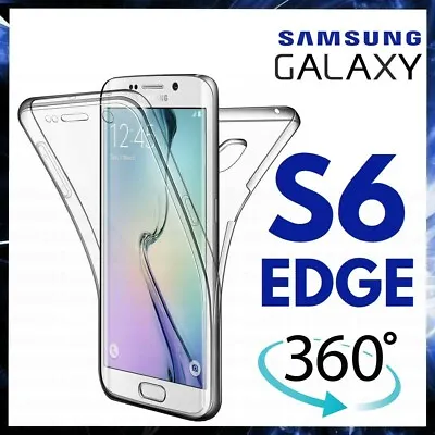 360 CLEAR CASE For SAMSUNG GALAXY S6 EDGE FRONT & BACK TPU SILICONE PHONE COVER • $9.76