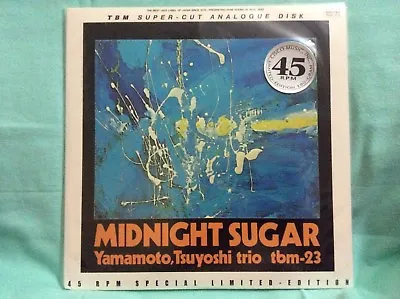 TSUYOSHI YAMAMOTO TRIO - Midnight Sugar 45RPM Special Limited Edition #0379/1000 • $319