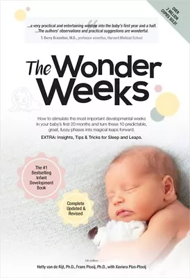 The Wonder Weeks: How To Stimulate Your Baby's Mental ... By Xaviera Plas-Plooij • £4.99