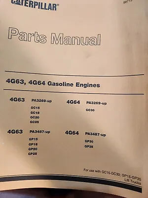 CAT 4G63 4G64 GP GC 15 20 25 30 35 Forklift Engine Parts Manual Gas Book • $8