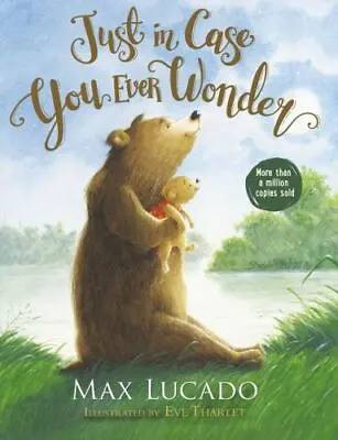 Just In Case You Ever Wonder By Lucado Max • $4.56