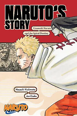 NARUTO NOVEL #14: Uzumaki Naruto And The Spiral Destiny • $17.85
