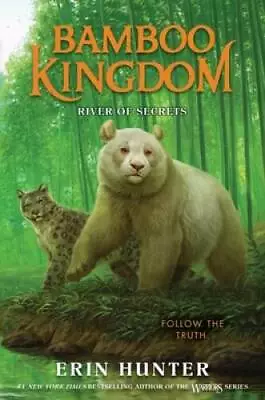 Bamboo Kingdom 2: River Of Secrets - Hardcover By Hunter Erin - GOOD • $3.78