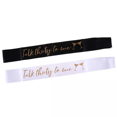 Talk Thirty To Me Satin Sash Birthday Sash Happy 30th Birthday Party Decor R_PN • £4.66