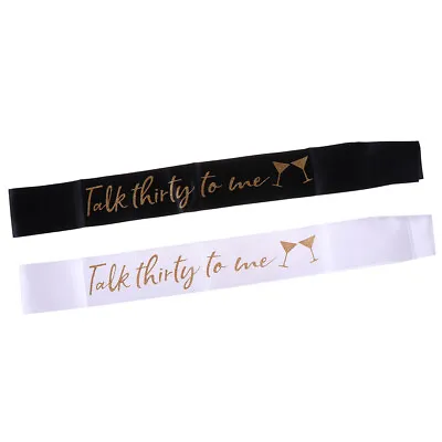 Talk Thirty To Me Satin Sash Birthday Sash Happy 30th Birthday Party Decor. ZC • £2.99