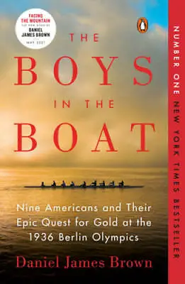 The Boys In The Boat: Nine Americans And Their Epic Quest For Gold At The - GOOD • $6.01