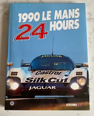 1990 Le Mans 24 Hours Yearbook / Annual Moity Teissedre • £49.99