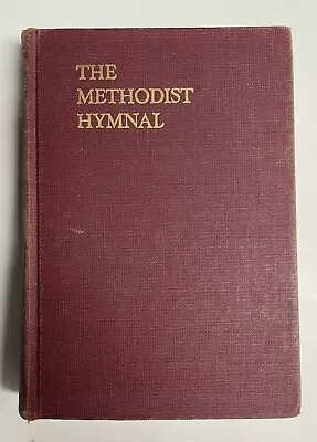 Used  The Methodist Hymnal  Copyright 1939 From Whitmore & Smith FREE SHIPPING • $13.97