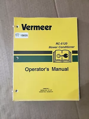 Vermeer RC-5120 Mower Conditioner Factory Operators Manual • $44