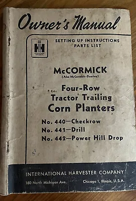 1951 IH McCormick Owners Manual 4 Row Tractor Trailing Corn Planter 440 441 442 • $12.99