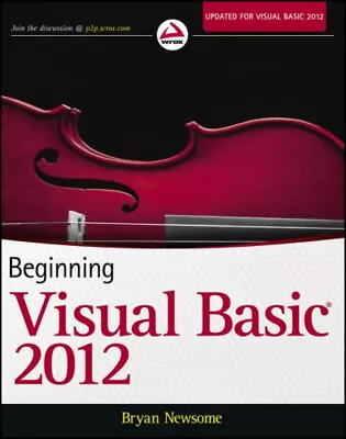 Beginning Visual Basic 2012 Paperback Bryan Newsome • $9.35