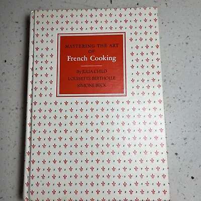 Mastering The Art Of French Cooking Copy 1961by Julia Child Hardcover Vintage • $35