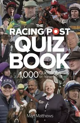 Racing Post Quiz Book (Quiz Books)... By Mart Matthews PaperbackNew • £9.38