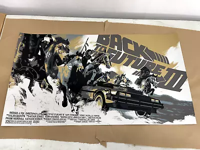 Back To The Future III 2015 By Matt Taylor Variant Art Screen Print Poster Mondo • $230