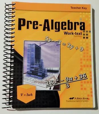 A Beka Pre-Algebra Work-Text Teachers Key 3rd Edition • $15