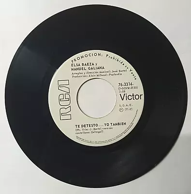 Elsa Baeza Y Manuel Galiana -te Detesto...yo Tambien- Mexican 7  Single Promo • $4.99