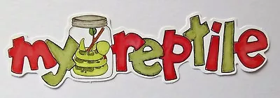 My Reptile Title Snake In Jar RETIRED 2005 My Mind's Eye Die Cut  • $1.10