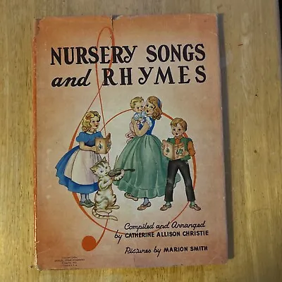 Nursery Songs And Rhymes Catherine Allison Christie 1944 With Dust Jacket • $9.99