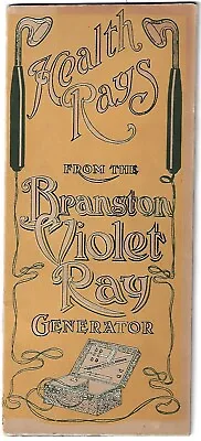 QUACK BROCHURE BOOK – BRANSTON VIOLET RAY GENERATOR - 4×8.75“ 32 Pp. Ca. 1921 • $85