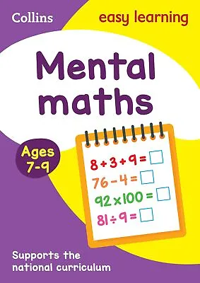 Mental Maths Ages 7-9: Prepare For School With Easy Home Learning (Collins Easy • £5.31