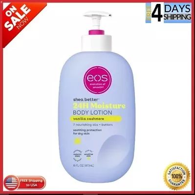 Eos Shea Better Body Lotion For Dry Skin | Vanilla Cashmere 16 Oz • $13.98