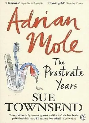 £3.38 • Buy Adrian Mole: The Prostrate Years,Sue Townsend- 9780141034737