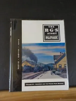 RGS Story The Rio Grande Southern VoI XI 11 Durango & The Perins Peak Branch • $200