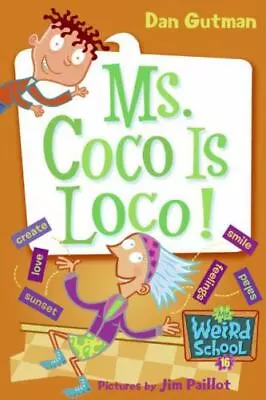 Ms. Coco Is Loco! (My Weird School) By  • $8.15