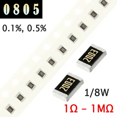 0805 1/8W High Precision SMD Resistors 0.1% 0.5% - From 1Ω To 1MΩ (75 Values) • $2.73