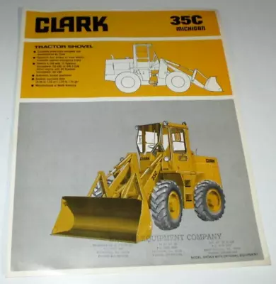 Clark Michigan 35C Tractor Shovel Wheel Loader Specifications Sales Brochure • $16.99