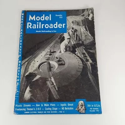 Model Railroader Magazine Nov 1951 Vol 18 No 11 Ingalls Diesel Thomas 2-8-0 • $4.99