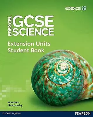 Edexcel GCSE Science: Extension Units Student Book By Mark Levesley Steve... • £3.23