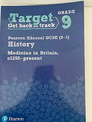 Edexcel Gcse History 9-1: Medicine In Britain Target Grade 9 Workbook • £7