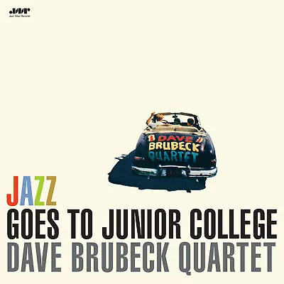 Dave Brubeck Quartet Jazz Goes To Junior College (Vinyl) (PRESALE 10/05/2024) • £19.50