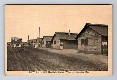 Macon GA-Georgia Camp Wheeler Row Of Mess Halls Antique Vintage Postcard • $7.99