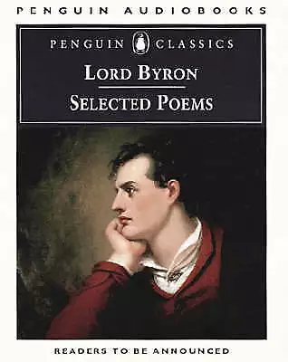 Lord Byron : Selected Poems By Lord George Gordon Byron (AUDIO Cassette)      DL • £12.99