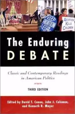 The Enduring Debate : Classic And - Paperback By Canon David T.; - Very Good C • $8.30