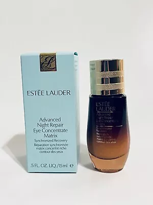 Estee Lauder Advanced Night Repair Eye Concentrate Matrix Synchronized 0.5oz NIB • $19.90