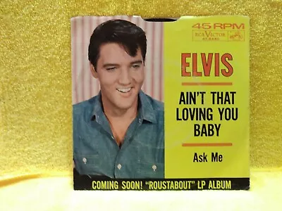 Elvis Presley-ain't That Loving You Baby/ask Me-rca-47-8440-1964vg++/45 Rpm-bx-1 • $18.98