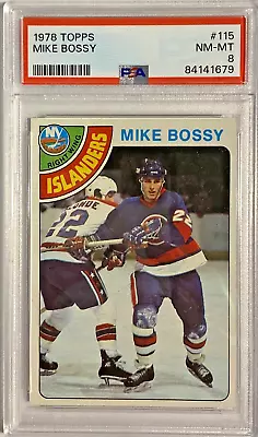 1978 Topps MIKE BOSSY Rookie #115 PSA 8 • $149.99