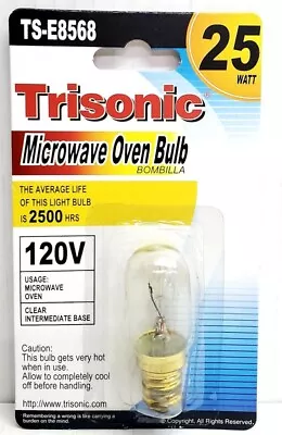 TRISONIC Clear MICROWAVE OVEN BULB 25W 120V Intermediate Base AVERAGE 2500 HRS • $7.45