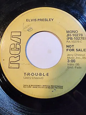 Elvis Presley - Trouble - RCA (45RPM 7”Single) PROMO GOOD F290 • $11