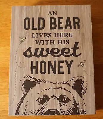 OLD BEAR LIVES HERE WITH HIS SWEET HONEY Bees Primitive Lodge Cabin Home Decor • $14.95