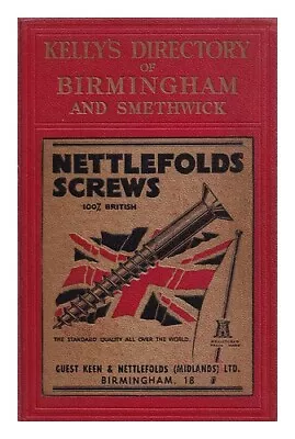 KELLY'S DIRECTORIES Kelly's Directory Of Birmingham And Smethwick. 1957 1957 Har • £152.95