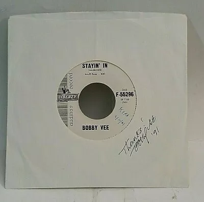 Bobby Vee STAYIN' IN (SIGNED PROMO 45) #55296 PLAYS VG++ NO NOISE! • $49.99