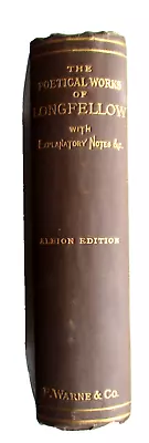 THE POETICAL WORKS OF LONGFELLOW  THE 'ALBION' EDITION ( Warne & Co  1882) • £9.95