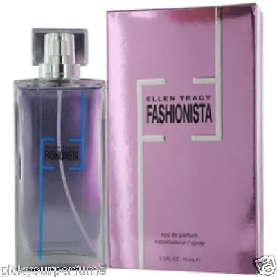 Ellen Tracy Fashionista For Women EDP 2.5 Oz NEW RETAIL BOX • $9.99