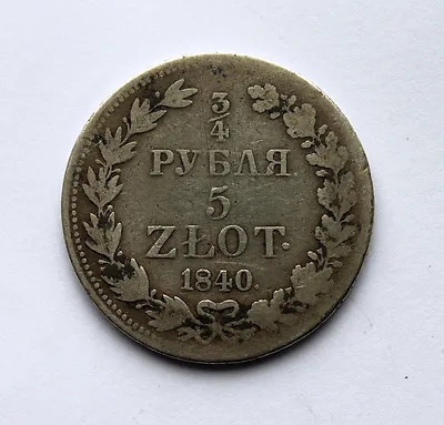 Russia Empire / Poland  3/4 Rouble 5 Zlot 1840 Silver Coin • $115