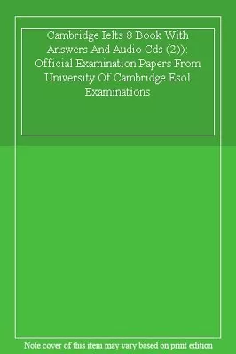 Cambridge Ielts 8 Book With Answers And Audio Cds (2)): Official • £5.96