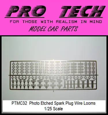PTMC 32 Spark Plug Wire Looms Photo Etched  1:25 Scale LBR Model Parts PRO TECH • $7.99